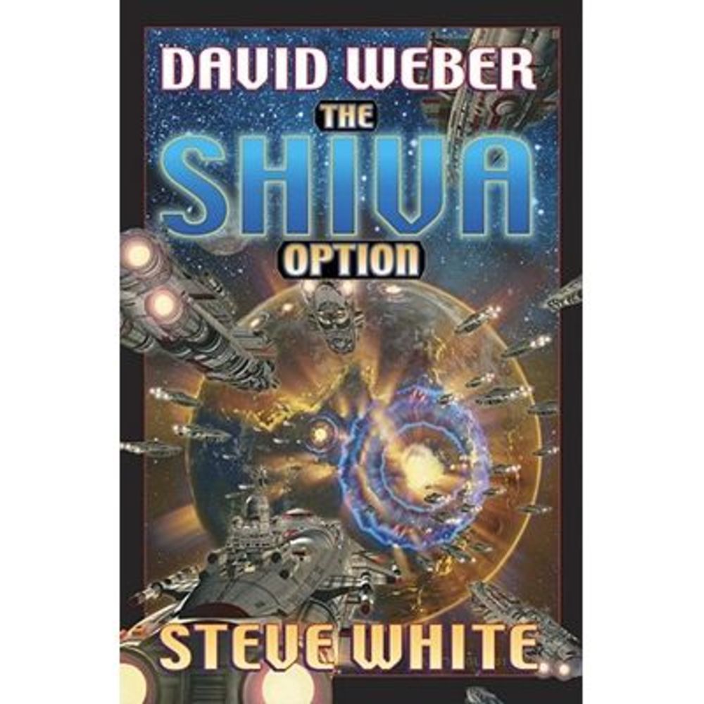 The Shiva Option -- David Weber